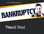 Businessman Pointing the Text Bankruptcy slide 20