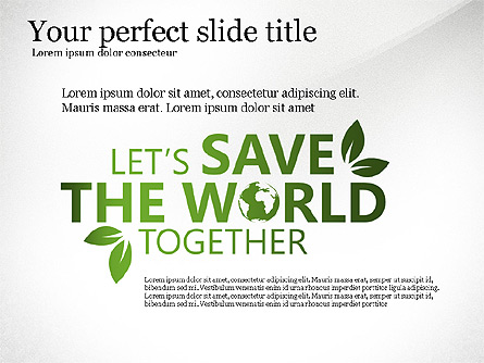 Save the World Together Presentation Template, Master Slide