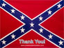 The Battle Flag of the Confederacy slide 20