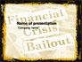 Financial Crisis Bailout slide 1