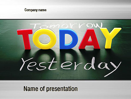 Today, Yesterday, and Tomorrow Presentation Template, Master Slide