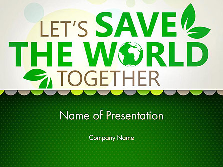 Save Nature Theme Presentation Template, Master Slide