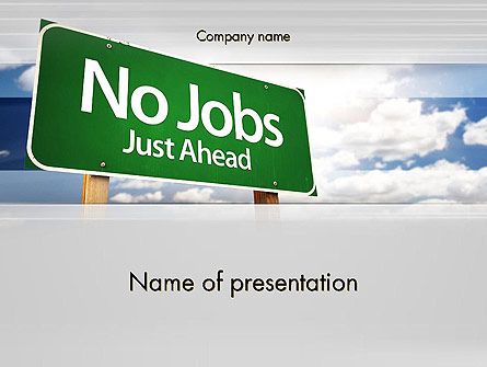 No Jobs Green Road Sign Presentation Template, Master Slide