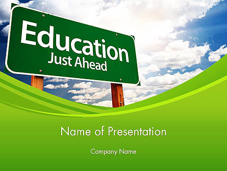 Education Just Ahead Green Road Sign Presentation Template, Master Slide