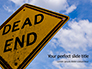 Dead End Sign Against Blue Cloudy Sky Presentation slide 1
