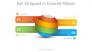 Ball Wrapped in Colored Ribbon Infographic slide 1